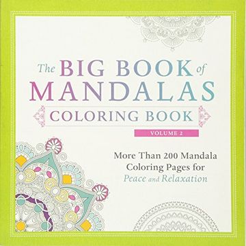 portada The Big Book of Mandalas Coloring Book, Volume 2: More Than 200 Mandala Coloring Pages for Peace and Relaxation