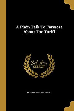 portada A Plain Talk to Farmers About the Tariff (en Inglés)