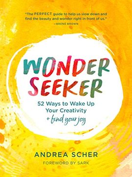 portada Wonder Seeker: 52 Ways to Wake up Your Creativity and Find Your joy (en Inglés)