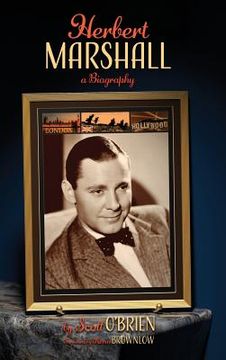 portada Herbert Marshall: A Biography (hardback) (en Inglés)