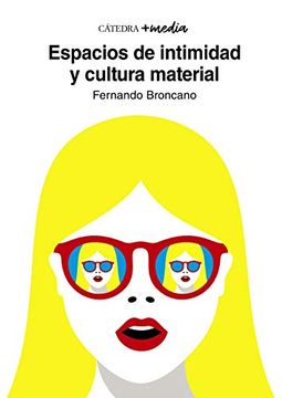 portada Espacios de Intimidad y Cultura Material (in Spanish)