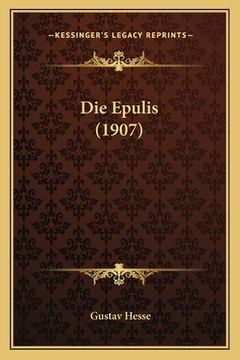 portada Die Epulis (1907) (en Alemán)