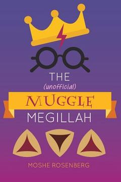 portada The (unofficial) Muggle Megillah (en Inglés)