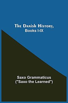 portada The Danish History, Books I-Ix (en Inglés)