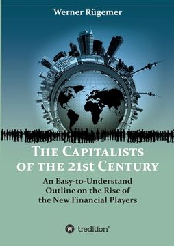 portada The Capitalists of the 21st Century (en Inglés)