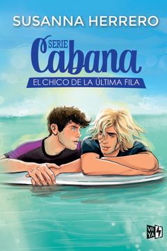 Serie Cabana el Chico de la Ultima Fila (in Spanish)