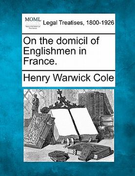 portada on the domicil of englishmen in france. (en Inglés)