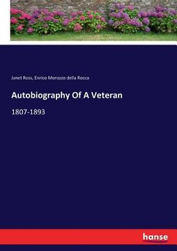 portada Autobiography Of A Veteran: 1807-1893 (en Inglés)