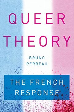 portada Queer Theory: The French Response (en Inglés)