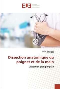 portada Dissection anatomique du poignet et de la main (en Francés)