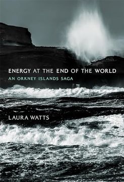 portada Energy at the end of the World: An Orkney Islands Saga (Infrastructures)