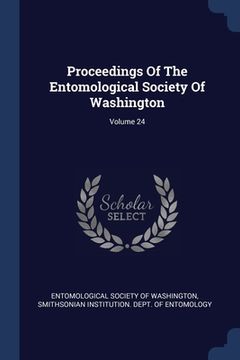portada Proceedings Of The Entomological Society Of Washington; Volume 24 (en Inglés)