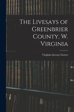 portada The Livesays of Greenbrier County, W. Virginia (en Inglés)