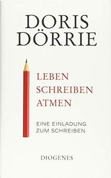 portada Leben, Schreiben, Atmen: Eine Einladung zum Schreiben (in German)