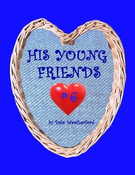 portada His Young Friends #6 (en Inglés)
