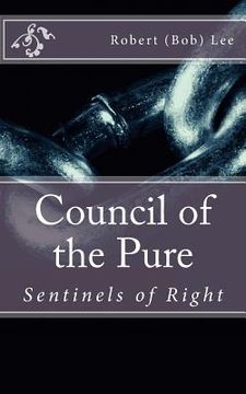 portada Council of the Pure: Sentinels of Right (in English)