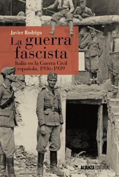 portada La Guerra Fascista: Italia en la Guerra Civil Española, 1936-1939 (in Spanish)