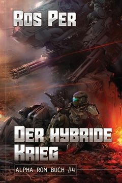 portada Der hybride Krieg (Alpha Rom Buch #4): LitRPG-Serie (en Alemán)