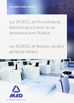 portada Ley 39/2015, del Procedimiento Administrativo Común de las Administraciones Públicas, y Ley 40/2015, de Régimen Jurídico del Sector Público