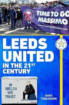 portada Leeds United in the 21St Century (en Inglés)