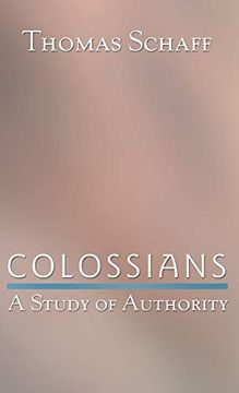 portada Colossians: A Study of Authority (en Inglés)