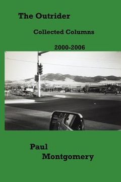 portada the outrider: collected columns 2000-2006 (en Inglés)
