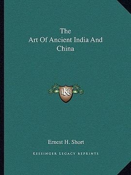 portada the art of ancient india and china (en Inglés)