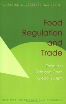 portada food regulation and trade: toward a safe and open global system (en Inglés)