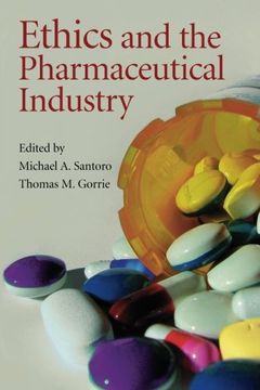 portada Ethics and the Pharmaceutical Industry (en Inglés)