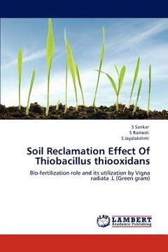 portada soil reclamation effect of thiobacillus thiooxidans (in English)