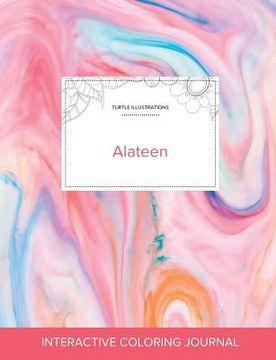 portada Adult Coloring Journal: Alateen (Turtle Illustrations, Bubblegum) (en Inglés)