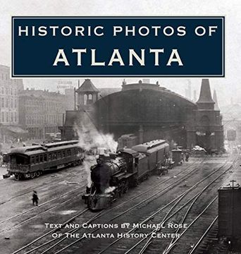 portada Historic Photos of Atlanta (in English)