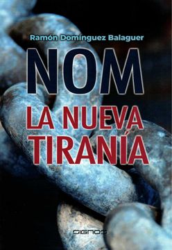 portada Nom la Nueva Tirania (in Spanish)