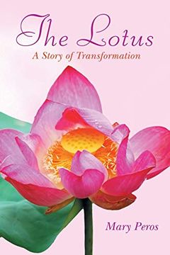 portada The Lotus: A Story of Transformation (en Inglés)