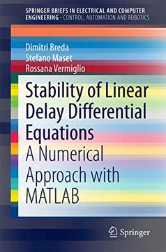portada Stability of Linear Delay Differential Equations: A Numerical Approach With Matlab (Springerbriefs in Electrical and Computer Engineering) (en Inglés)
