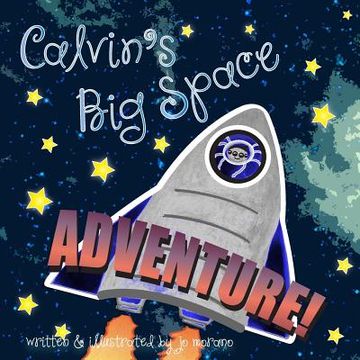portada Calvin's Big Space Adventure (en Inglés)