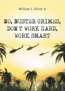 portada No, Buster Grimes, Don't Work Hard, Work Smart