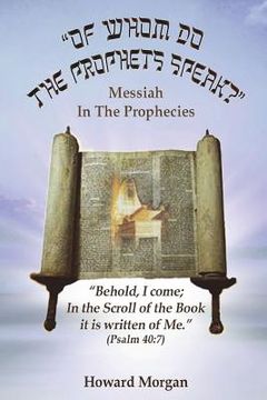 portada Of Whom Do the Prophets Speak? (en Inglés)