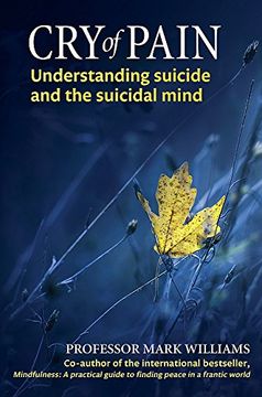 portada Cry of Pain: Understanding Suicide and the Suicidal Mind