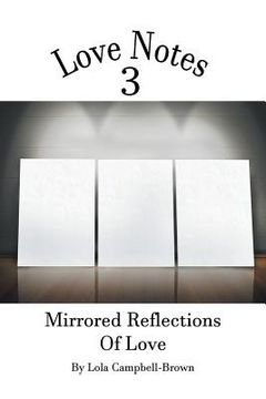 portada Love Notes 3: Mirrored Reflections of love (en Inglés)