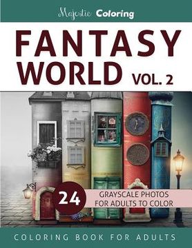 portada Fantasy World Vol. 2: Grayscale Coloring Book for Adults