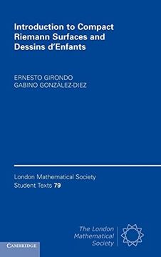portada Introduction to Compact Riemann Surfaces and Dessins D'enfants Hardback (London Mathematical Society Student Texts) (in English)