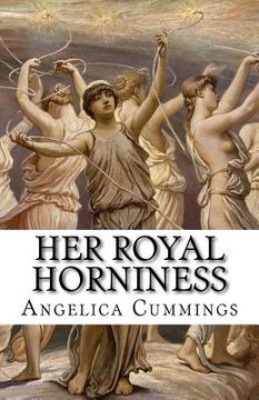 portada Her Royal Horniness (Complete Series) (en Inglés)