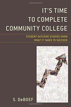 portada It's Time To Complete Community College (en Inglés)