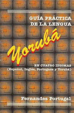 portada Guía Práctica de la Lengua Yorubá en Cuatro Idiomas
