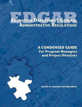 portada education department general administrative regulations: a condensed guide for program managers and project directors (en Inglés)