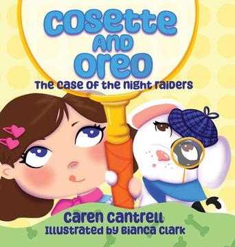 portada Cosette and Oreo: The Case of the Night Raiders (en Inglés)