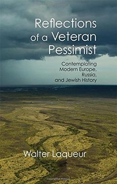 portada Reflections of a Veteran Pessimist: Contemplating Modern Europe, Russia, and Jewish History