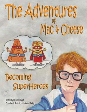 portada The Adventures of Mac & Cheese: Becoming Superheroes: Volume 1