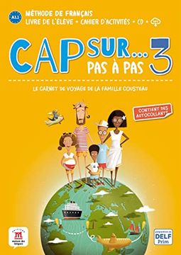 portada Cap Sur. Pas à pas 3 - A1. 2: Le Carnet de Voyage de la Famille Cousteau (en Francés)